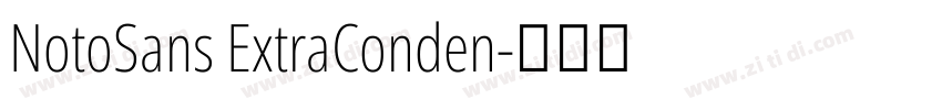 NotoSans ExtraConden字体转换